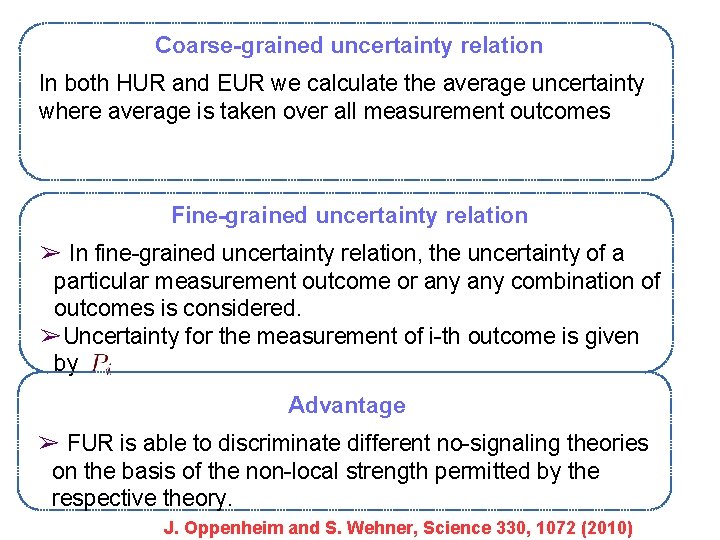 Coarse-grained uncertainty relation In both HUR and EUR we calculate the average uncertainty where