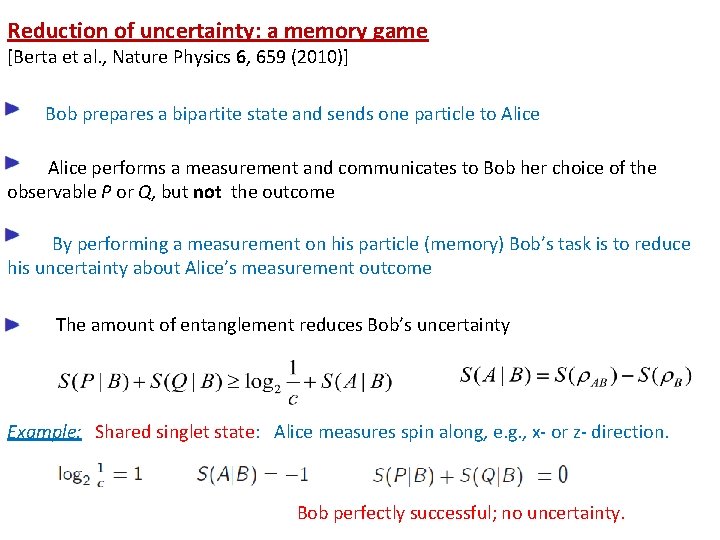 Reduction of uncertainty: a memory game [Berta et al. , Nature Physics 6, 659