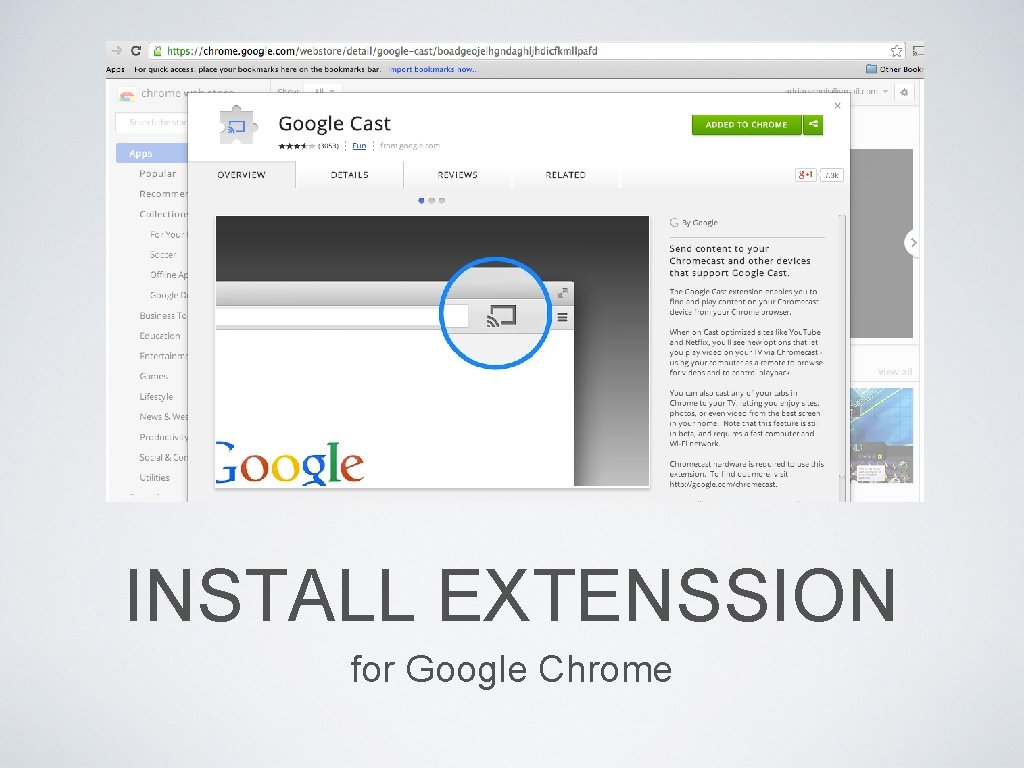 INSTALL EXTENSSION for Google Chrome 