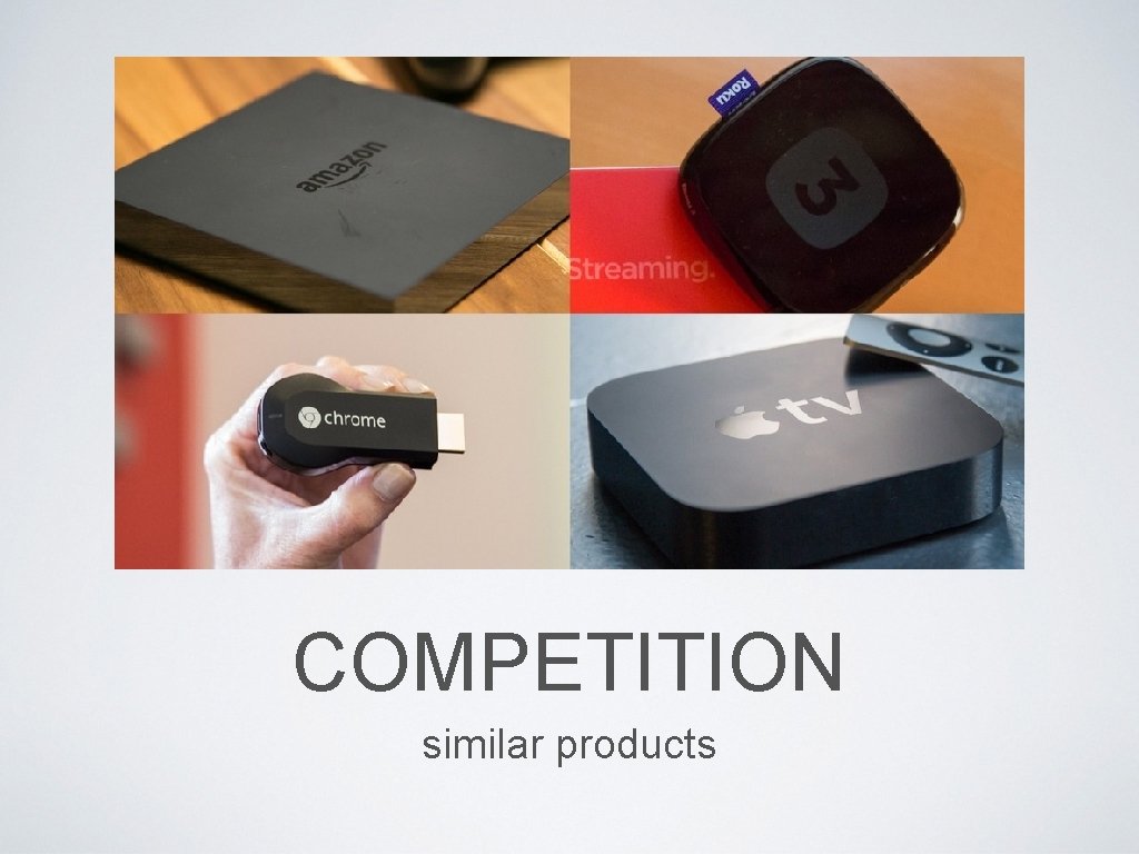 COMPETITION similar products 