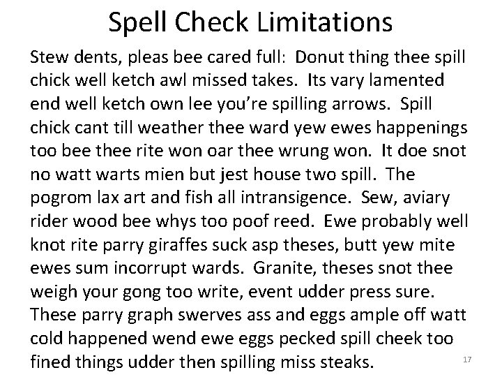 Spell Check Limitations Stew dents, pleas bee cared full: Donut thing thee spill chick