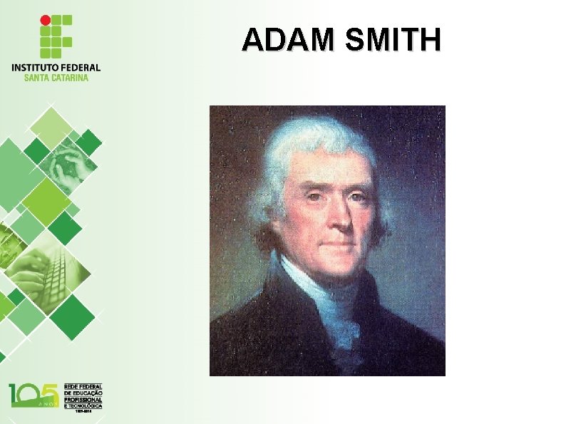 ADAM SMITH 