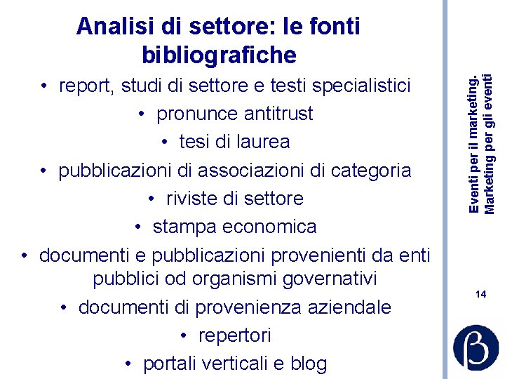  • report, studi di settore e testi specialistici • pronunce antitrust • tesi