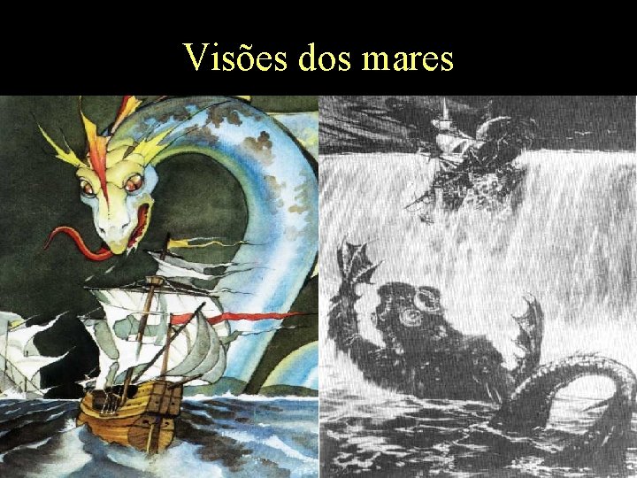 Visões dos mares Visões dos mares