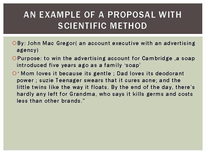 AN EXAMPLE OF A PROPOSAL WITH SCIENTIFIC METHOD By: John Mac Gregor( an account