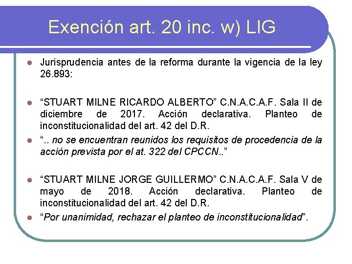 Exención art. 20 inc. w) LIG l Jurisprudencia antes de la reforma durante la