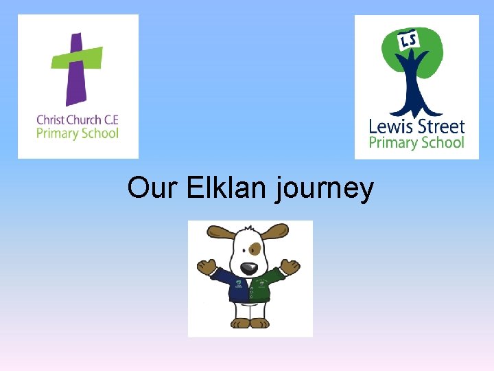 Our Elklan journey 