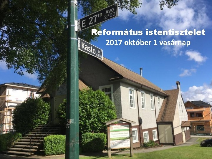 Református istentisztelet 2017 október 1 vasárnap 