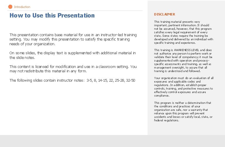 Introduction How to Use this Presentation This presentation contains base material for use in