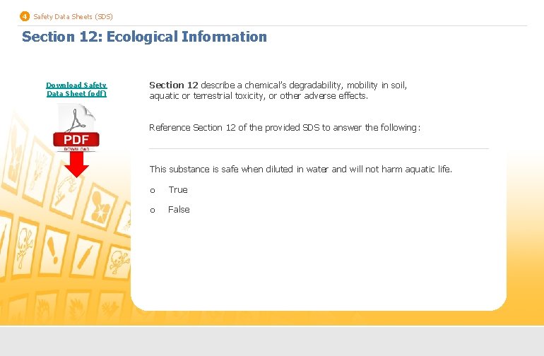 4 Safety Data Sheets (SDS) Section 12: Ecological Information Download Safety Data Sheet (pdf)