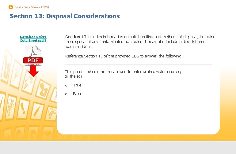 4 Safety Data Sheets (SDS) Section 13: Disposal Considerations Download Safety Data Sheet (pdf)