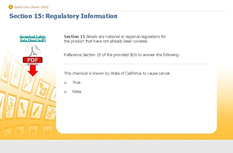 4 Safety Data Sheets (SDS) Section 15: Regulatory Information Download Safety Data Sheet (pdf)