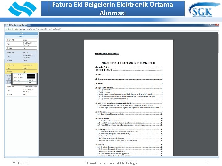 Fatura Eki Belgelerin Elektronik Ortama Alınması 2. 11. 2020 Hizmet Sunumu Genel Müdürlüğü 17