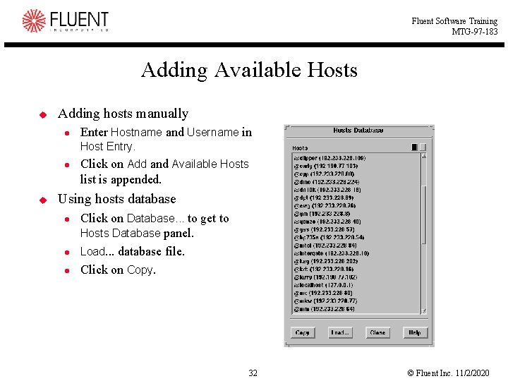 Fluent Software Training MTG-97 -183 Adding Available Hosts u Adding hosts manually l Enter