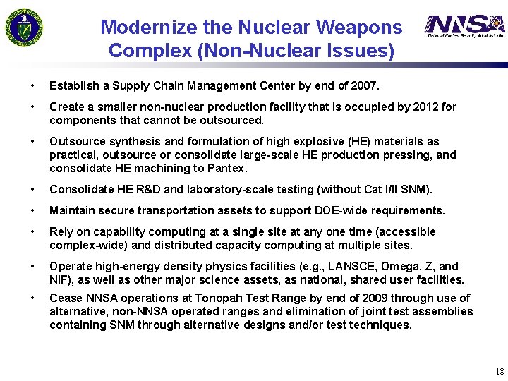 Modernize the Nuclear Weapons Complex (Non-Nuclear Issues) • Establish a Supply Chain Management Center
