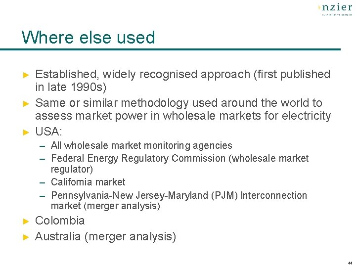 Where else used ► ► ► Established, widely recognised approach (first published in late