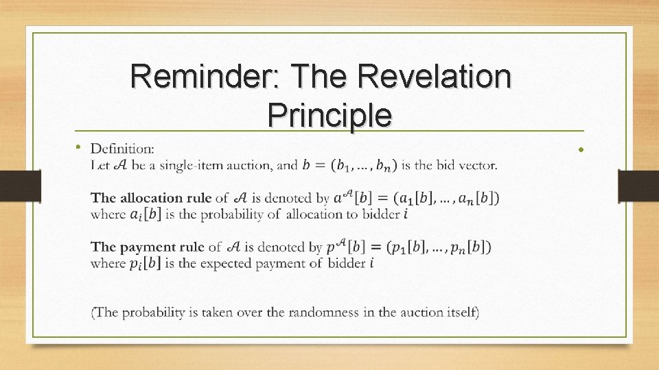 Reminder: The Revelation Principle • 