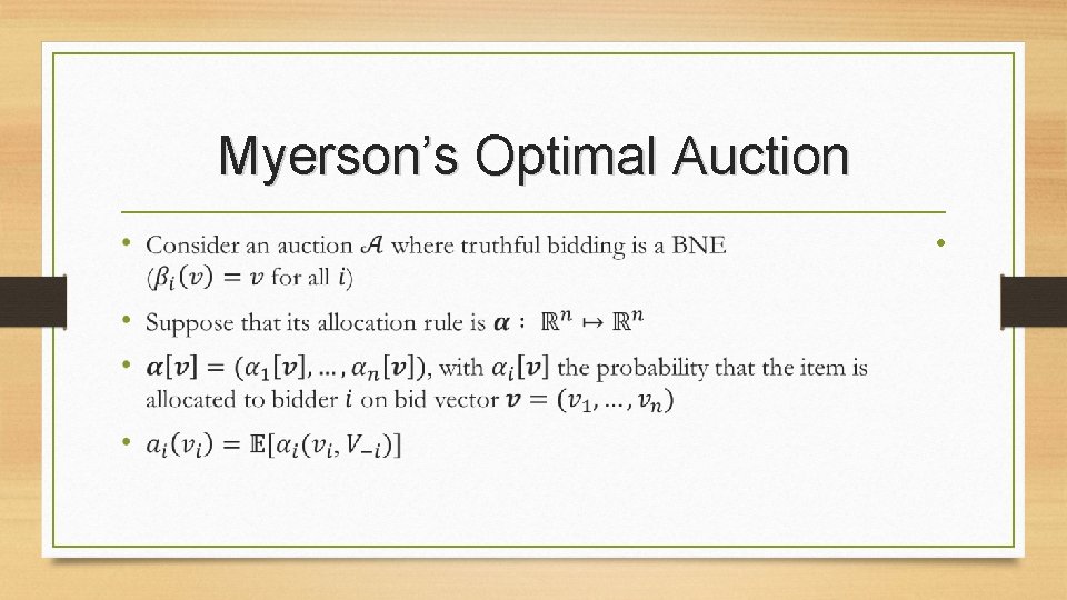 Myerson’s Optimal Auction • 