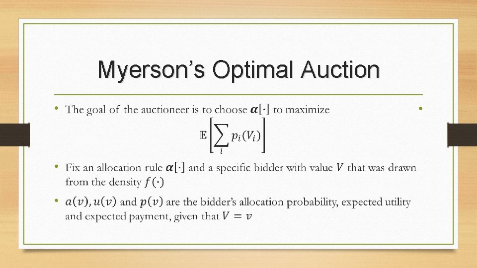 Myerson’s Optimal Auction • 