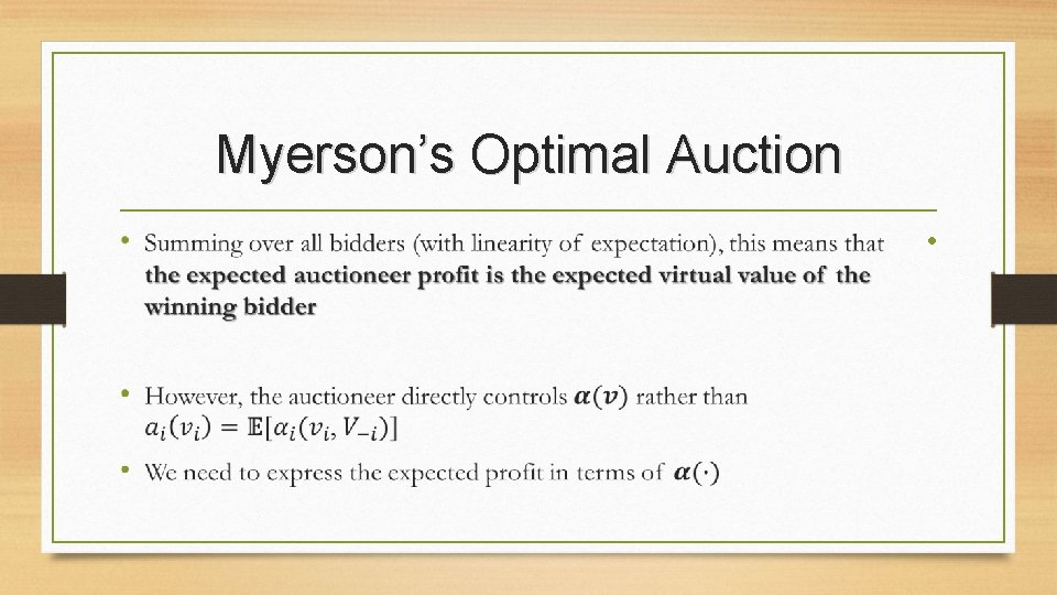 Myerson’s Optimal Auction • 