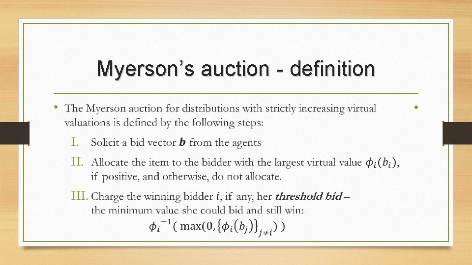 Myerson’s auction - definition • 