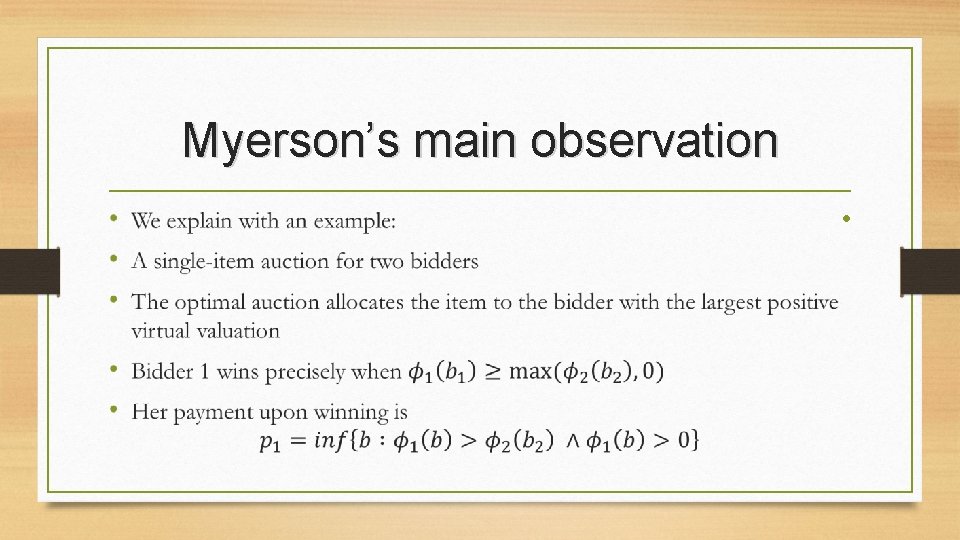 Myerson’s main observation • 