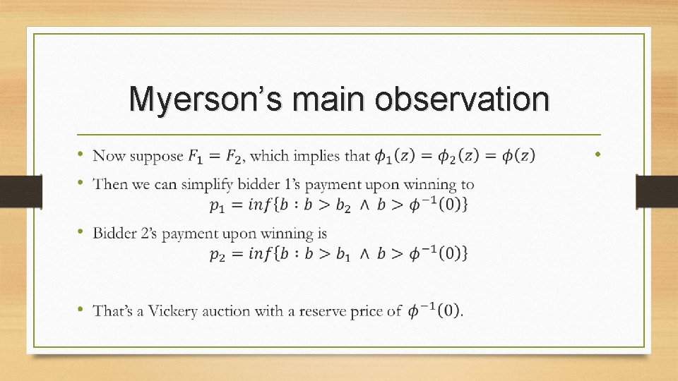 Myerson’s main observation • 