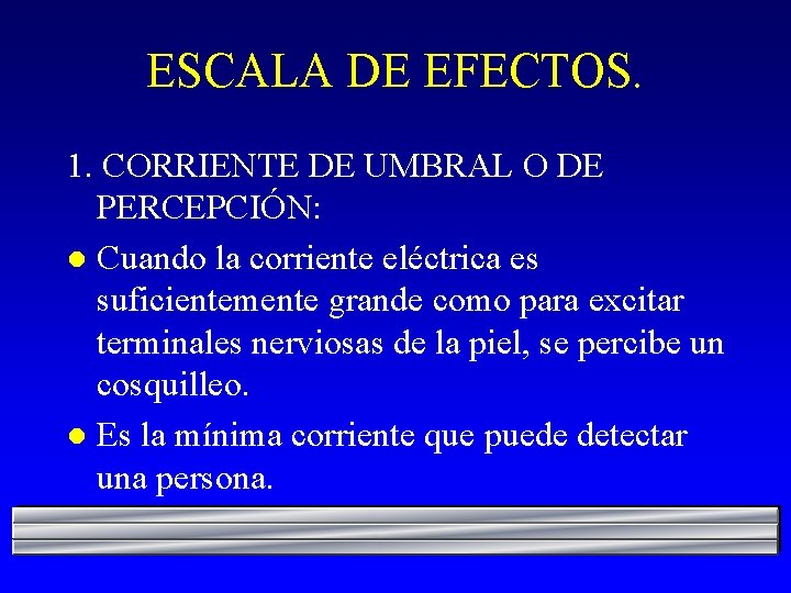 EFECTOS FISIOLGICOS DE LA CORRIENTE ELCTRICA INTRODUCCIN FISIOLOGA