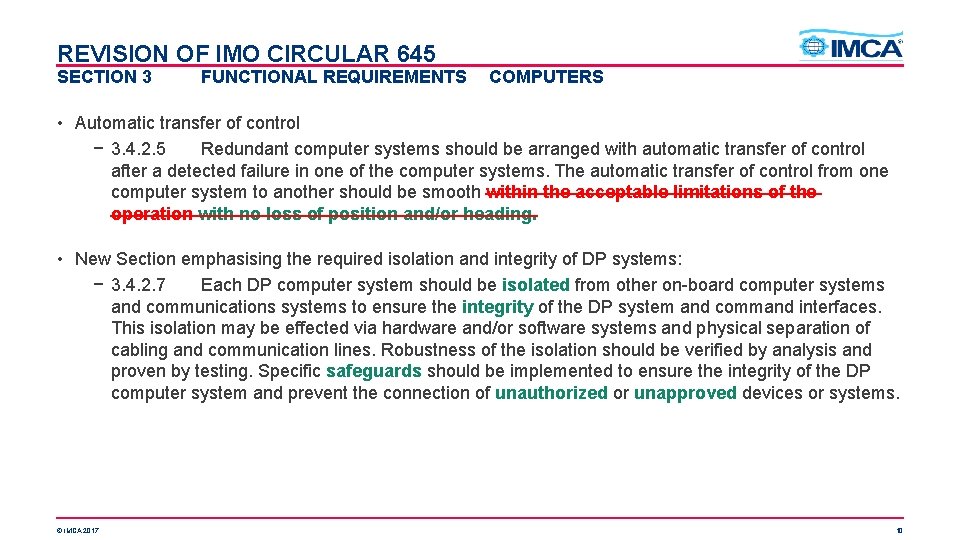 REVISION OF IMO CIRCULAR 645 SECTION 3 FUNCTIONAL REQUIREMENTS COMPUTERS • Automatic transfer of