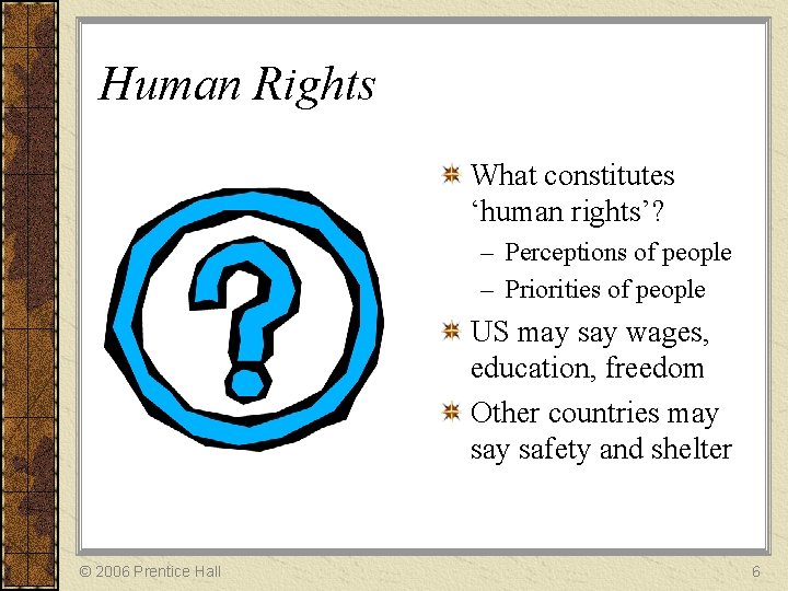 What Constitute Human Rights Chapter 2 Managing Interdependence Social Responsibility and Ethics