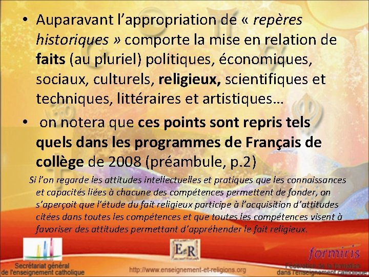  • Auparavant l’appropriation de « repères historiques » comporte la mise en relation