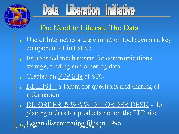 The Need to Liberate The Data Use of Internet as a dissemination tool seen