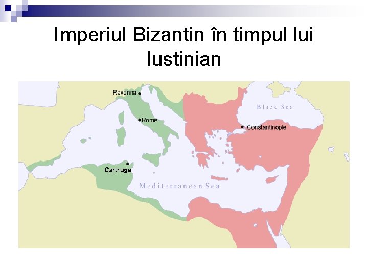 Imperiul Bizantin în timpul lui Iustinian 