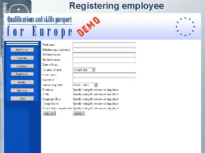 Registering employee H-1037 Budapest, 1111 Budapest, Táborhegyi 18/D Irinyi J. str. . 31/A strstr.