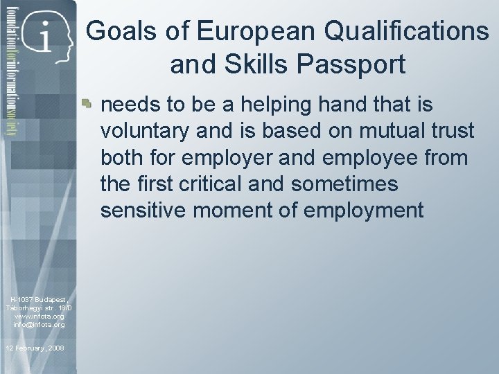 Goals of European Qualifications and Skills Passport needs to be a helping hand that