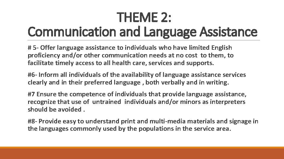 THEME 2: Communication and Language Assistance # 5 - Offer language assistance to individuals