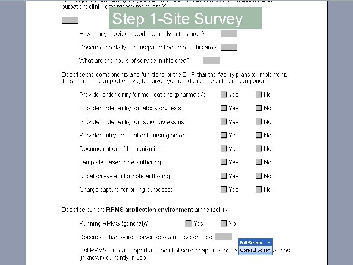 Step 1 -Site Survey 