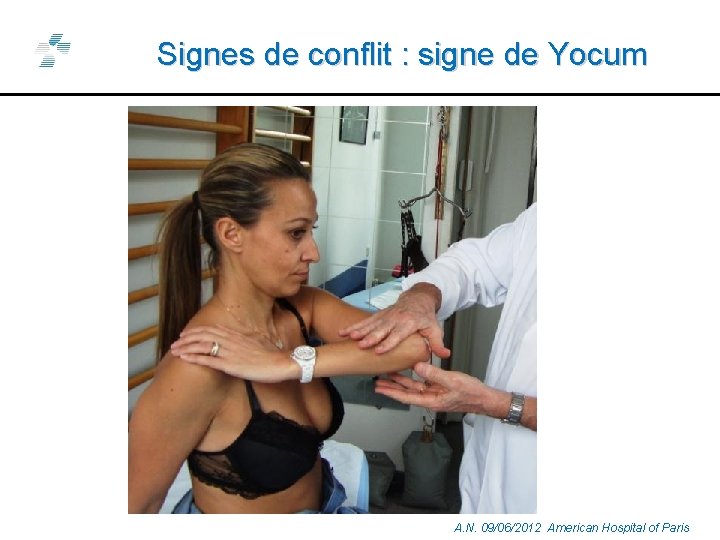 Signes de conflit : signe de Yocum A. N. 09/06/2012 American Hospital of Paris