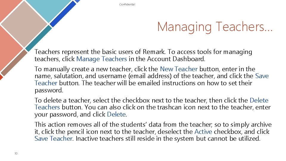Confidential Managing Teachers… Teachers represent the basic users of Remark. To access tools for Confidential Managing Teachers… Teachers represent the basic users of Remark. To access tools for