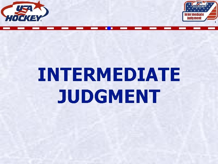 Intermediate Judgment 1 INTERMEDIATE JUDGMENT 