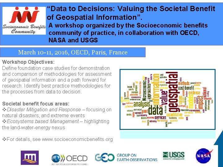 “Data to Decisions: Valuing the Societal Benefit of Geospatial Information”. A workshop organized by