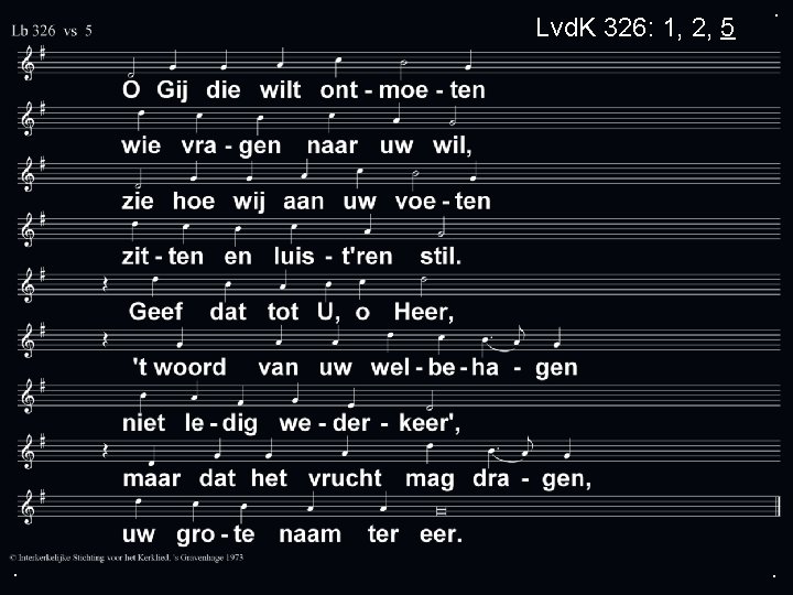 Lvd. K 326: 1, 2, 5 . . . 