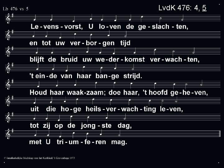 Lvd. K 476: 4, 5 . . . 