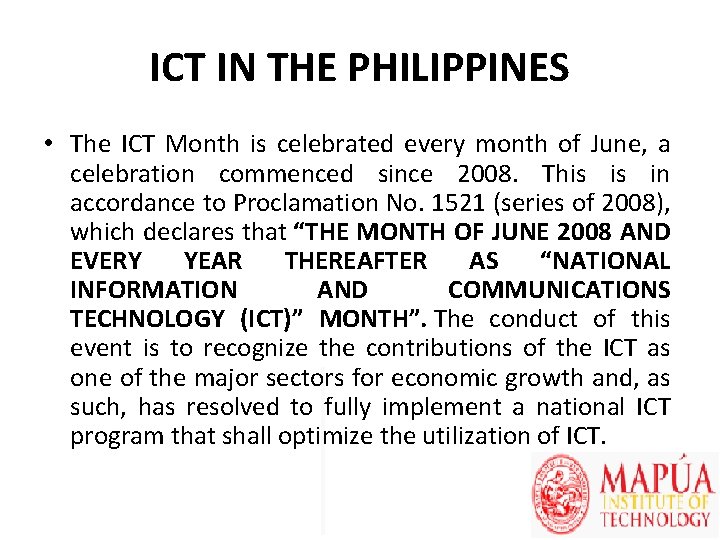 ICT IN THE PHILIPPINES • The ICT Month is celebrated every month of June,