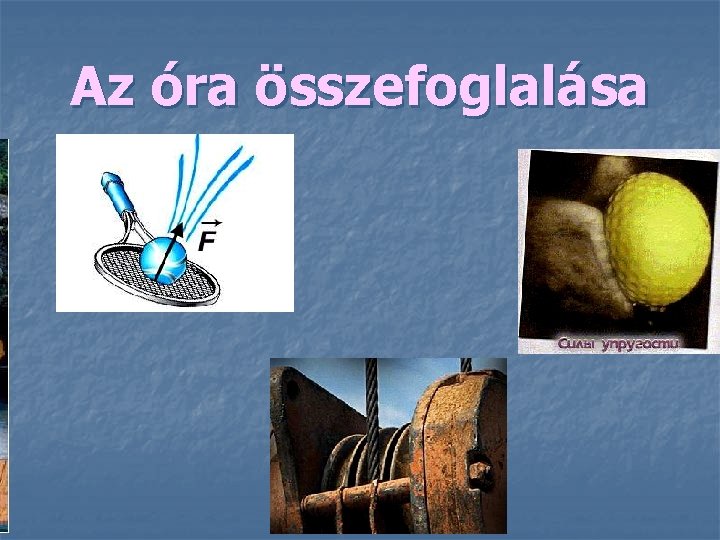 Az óra összefoglalása 