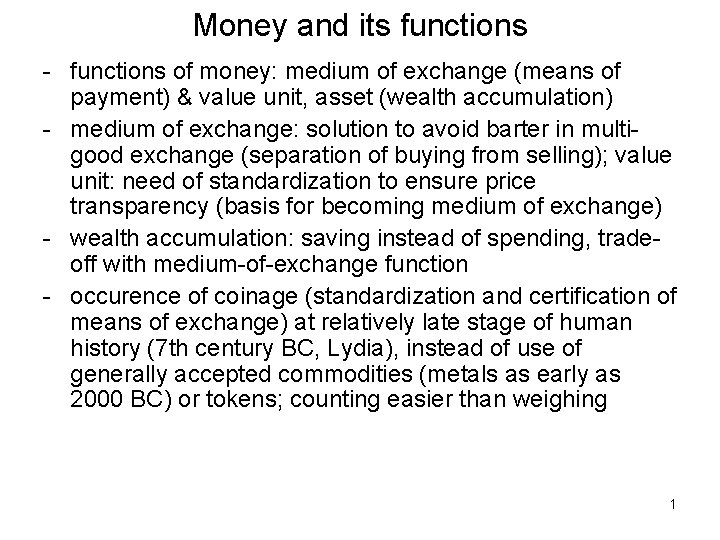 Money and its functions - functions of money: medium of exchange (means of payment)