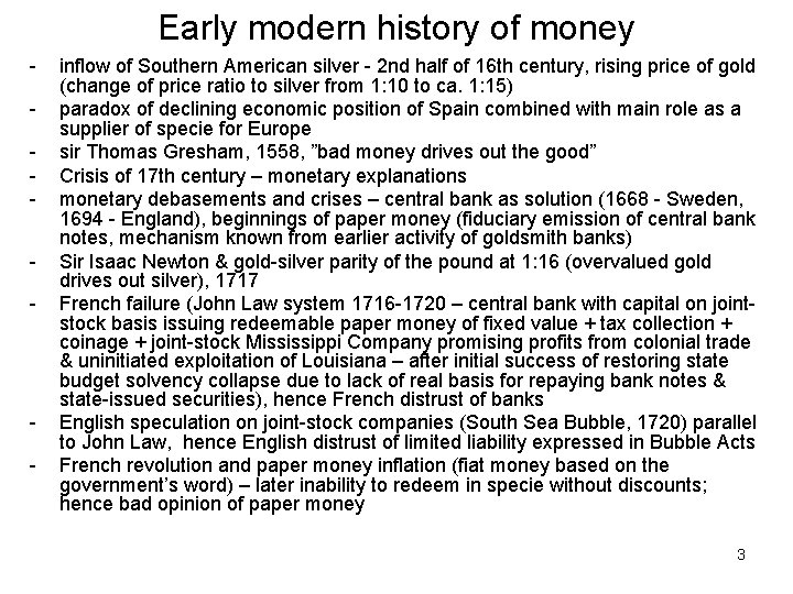 Early modern history of money - - inflow of Southern American silver - 2