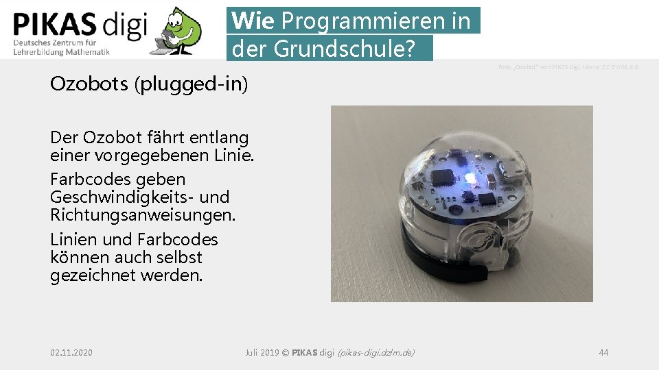 Wie Programmieren in der Grundschule? Ozobots (plugged-in) Foto „Ozobot“ von PIKAS digi. Lizenz: CC