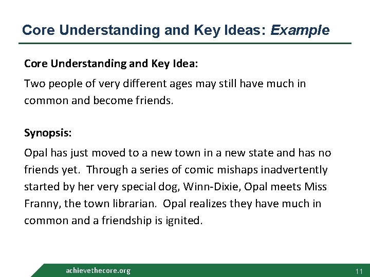Core Understanding and Key Ideas: Example Core Understanding and Key Idea: Two people of Core Understanding and Key Ideas: Example Core Understanding and Key Idea: Two people of