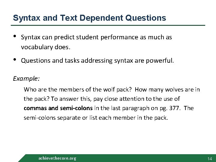 Syntax and Text Dependent Questions • Syntax can predict student performance as much as Syntax and Text Dependent Questions • Syntax can predict student performance as much as